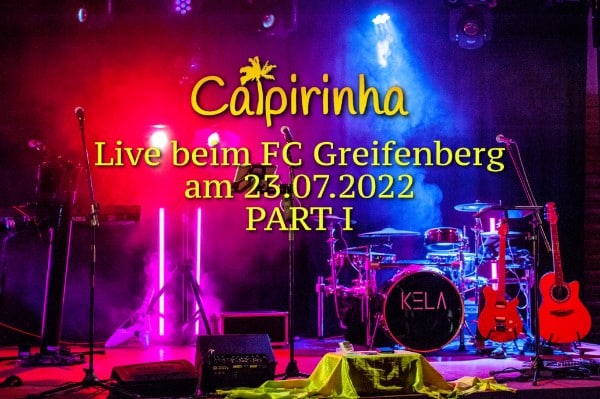 Caipirinha Quintett Party Greifenberg Part I